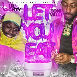 Album cover of Let You Eat (feat. Lil Yachty)