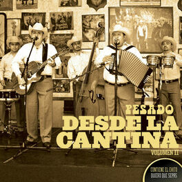 Album cover of Desde La Cantina Vol. II (Live At Nuevo León México / 2009)