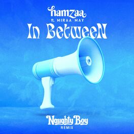 Album cover of IN BETWEEN (feat. Miraa May) (Naughty Boy Remix)