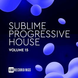 Album cover of Sublime Progressive House, Vol. 15