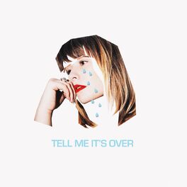 Album cover of Tell Me It's Over