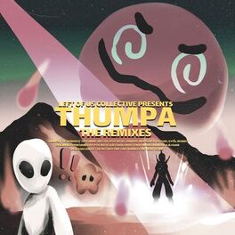Album cover of Thumpa: THE REMIXES