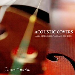 Album cover of Acoustic Covers: Arrangements for Piano and Orchestra