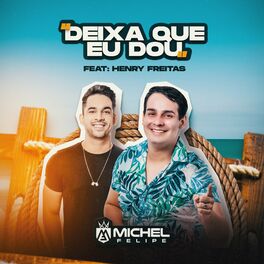 Album cover of Deixa Que Eu Dou