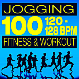 Album cover of 100 Jogging Fitness & Workout 120 - 128 BPM