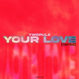 Album cover of Your Love (9PM)