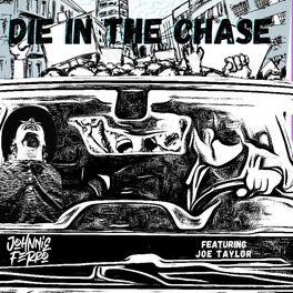 Album cover of Die In The Chase (feat. Joe Taylor)