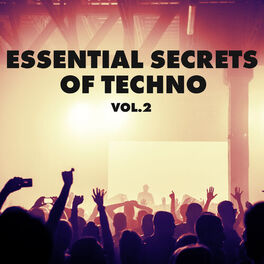 Album cover of Essentials Secrets of Techno, Vol. 2
