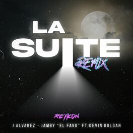 Album cover of La Suite (feat. Kevin Roldan) (Remix)
