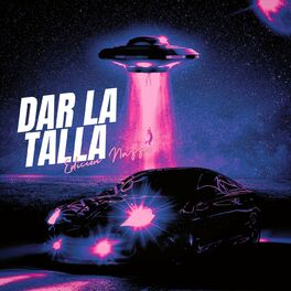 Album cover of Dar la Talla (Edicion Nazza)