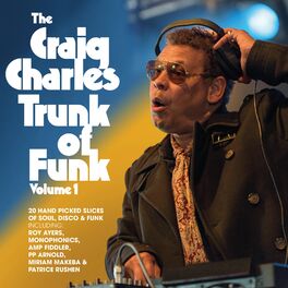 Album cover of The Craig Charles Trunk of Funk Vol. 1