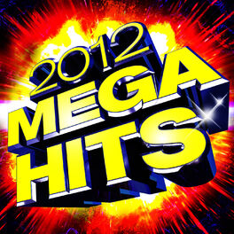 Album cover of 2012 Mega Hits