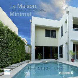 Album cover of La Maison Minimal, Vol. 6 - Finest Minimal Tunes