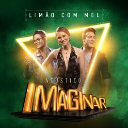 Album cover of Acústico Imaginar: Limão Com Mel