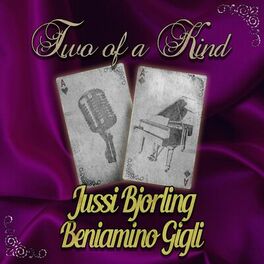 Album cover of Two of a Kind: Jussi Bjorling & Beniamino Gigli