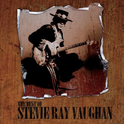 Stevie Ray Vaughan - The Best Of: lyrics and songs | Deezer