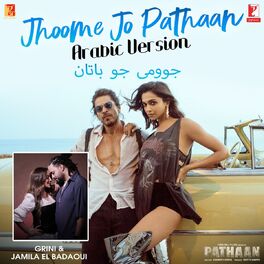 Album cover of Jhoome Jo Pathaan - Arabic Version