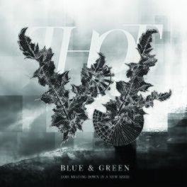 Album cover of Blue & Green (Are Melting Down In a New Seed) [Live]