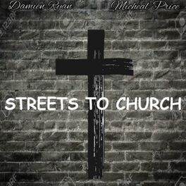Album cover of Streets to Church