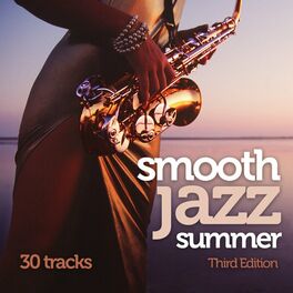 Album cover of Smooth Jazz Summer (Third Edition)