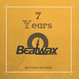 Album cover of Best of 7 Years Beatwax Records