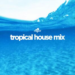 Album cover of Southbeat Pres: Tropical House Mix