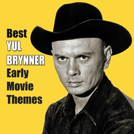 Album cover of Best YUL BRYNNER Early Movie Themes