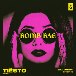 Album cover of Bomb Bae (Tiësto Remix)