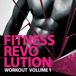 Album cover of Fitness Revolution Workout, Vol. 1