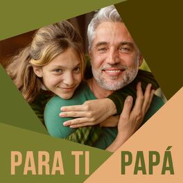 Album cover of Para Ti Papá