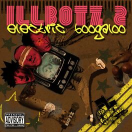 Album cover of Illbotz 2 (Electric Boogaloo)