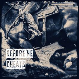 Album cover of Before He Cheats
