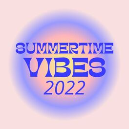 Album cover of summertime vibes 2022