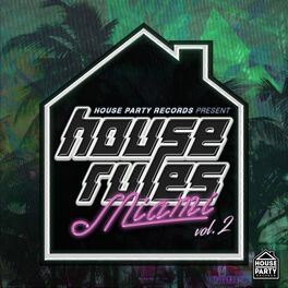 Album cover of HPR Presents House Rules Miami 2017
