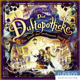 Album cover of Die Stadt der verlorenen Zeit - Die Duftapotheke, Band 5