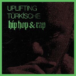 Album cover of Uplifting Türkische Hip Hop & Rap