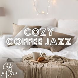 Album cover of Cozy Coffee Jazz