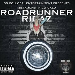 Album cover of Roadrunner Ridaz (feat. Wicked)