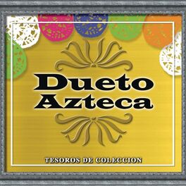 Album cover of Tesoros De Coleccion - Dueto Azteca
