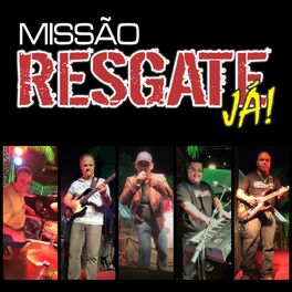 Album cover of Missão Resgate Já!