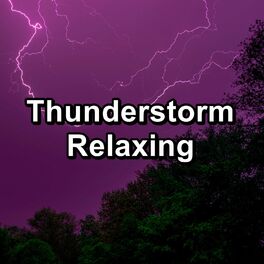Album cover of Thunderstorm Relaxing