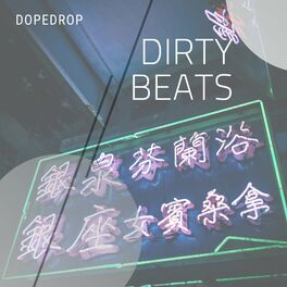 Album cover of Dirty Beats