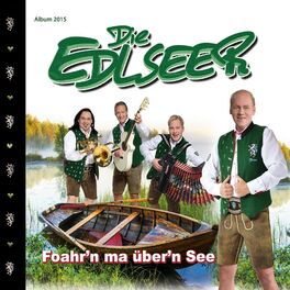 Album cover of Foahr'n ma über'n See