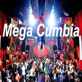 Album cover of Mega Cumbia