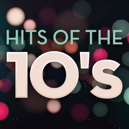 Album cover of Hits of the 10's