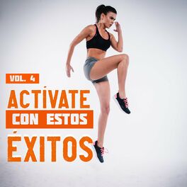 Album cover of Actívate Con Estos Éxitos Vol. 4