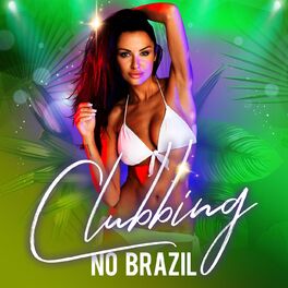 Album cover of Clubbing no Brasil