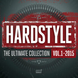 Album cover of Hardstyle The Ultimate Collection Vol. 1 2015