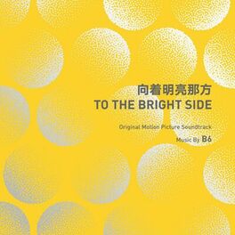 Album cover of To The Bright Side (Original Motion Picture Soundtrack)