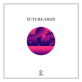 Album cover of Future/Deep, Vol. 16